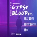 Gypsy Cartel、Ladi、Billywhite - Gypsy Blood (feat. Ladi & BillyWhite)(Explicit)