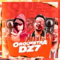 DJ PROIBIDO、DJ Erik JP - ORQUESTRA DA DZ7 (Explicit)