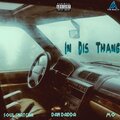 Dan Dadda、Soul Snatcha、Mo - In Dis Thang (feat. SOUL SNATCHA & MO)(Explicit)