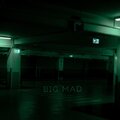 Big Mad (Explicit)