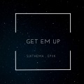 GET EM UP (Radio Edit)