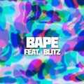 Talles、Blitz - Bape (feat. Blitz)(Explicit)