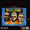 Paoulo Music、3robi、Didou Parisien、Moro - Bye Bye Lmiziria (feat. 3robi Moro & didou parisien)(Explicit)