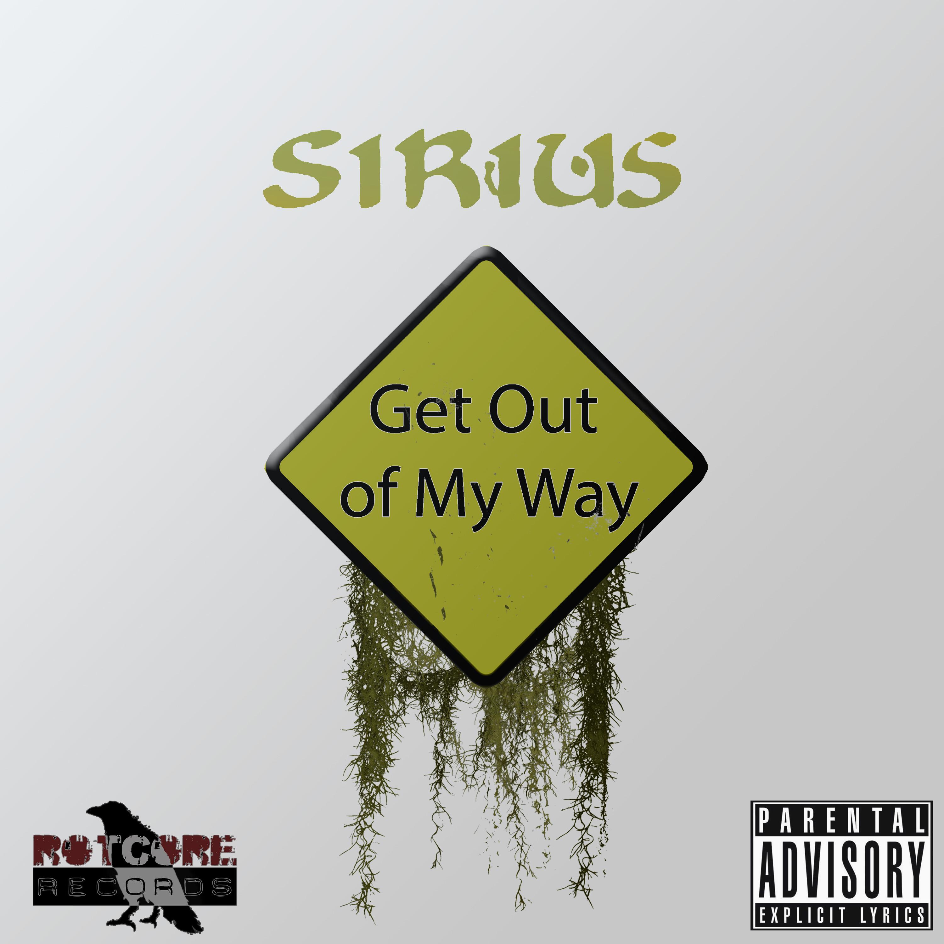 Sirius - Get Out of My Way (Explicit)
