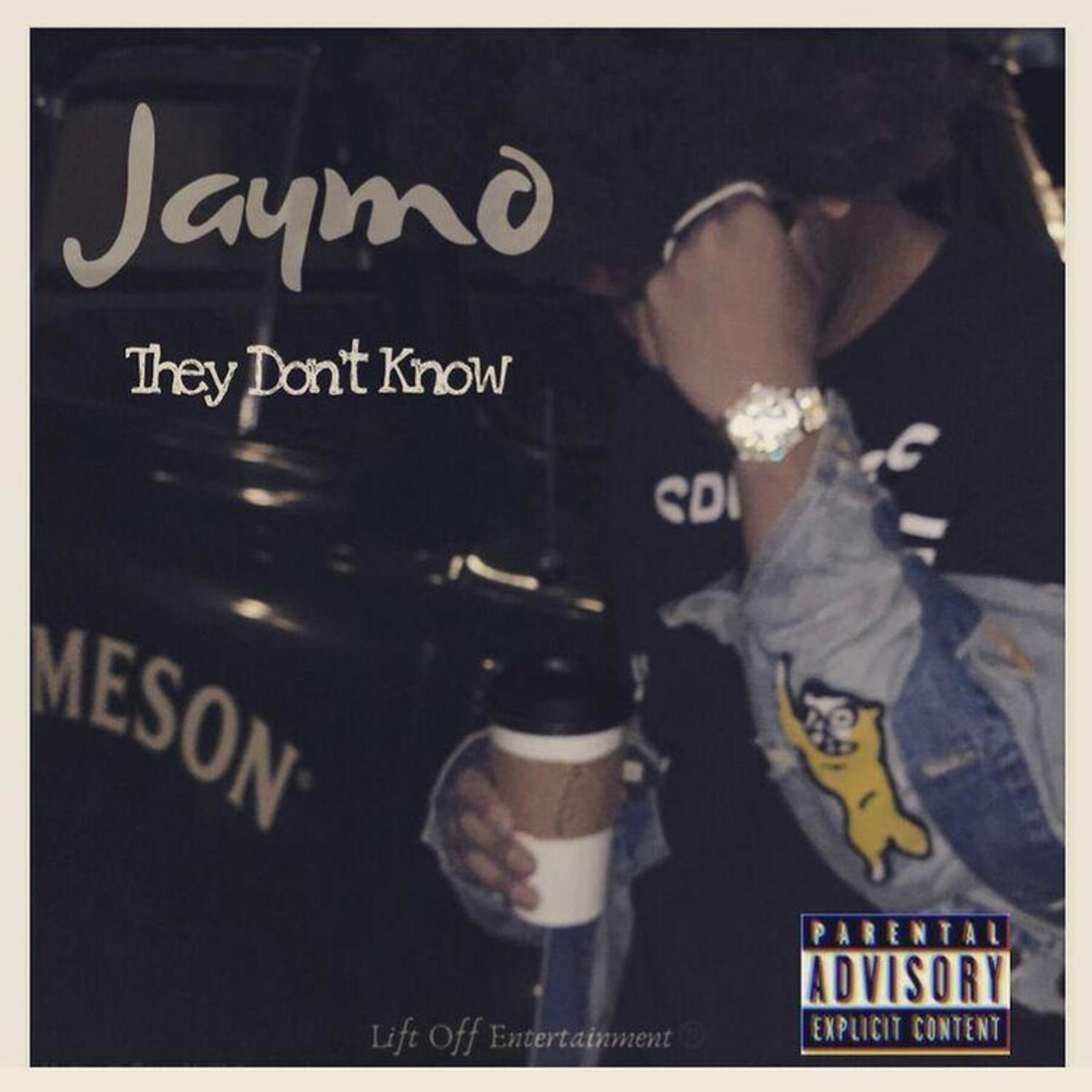 Jaymo - They Don't Know (Explicit)