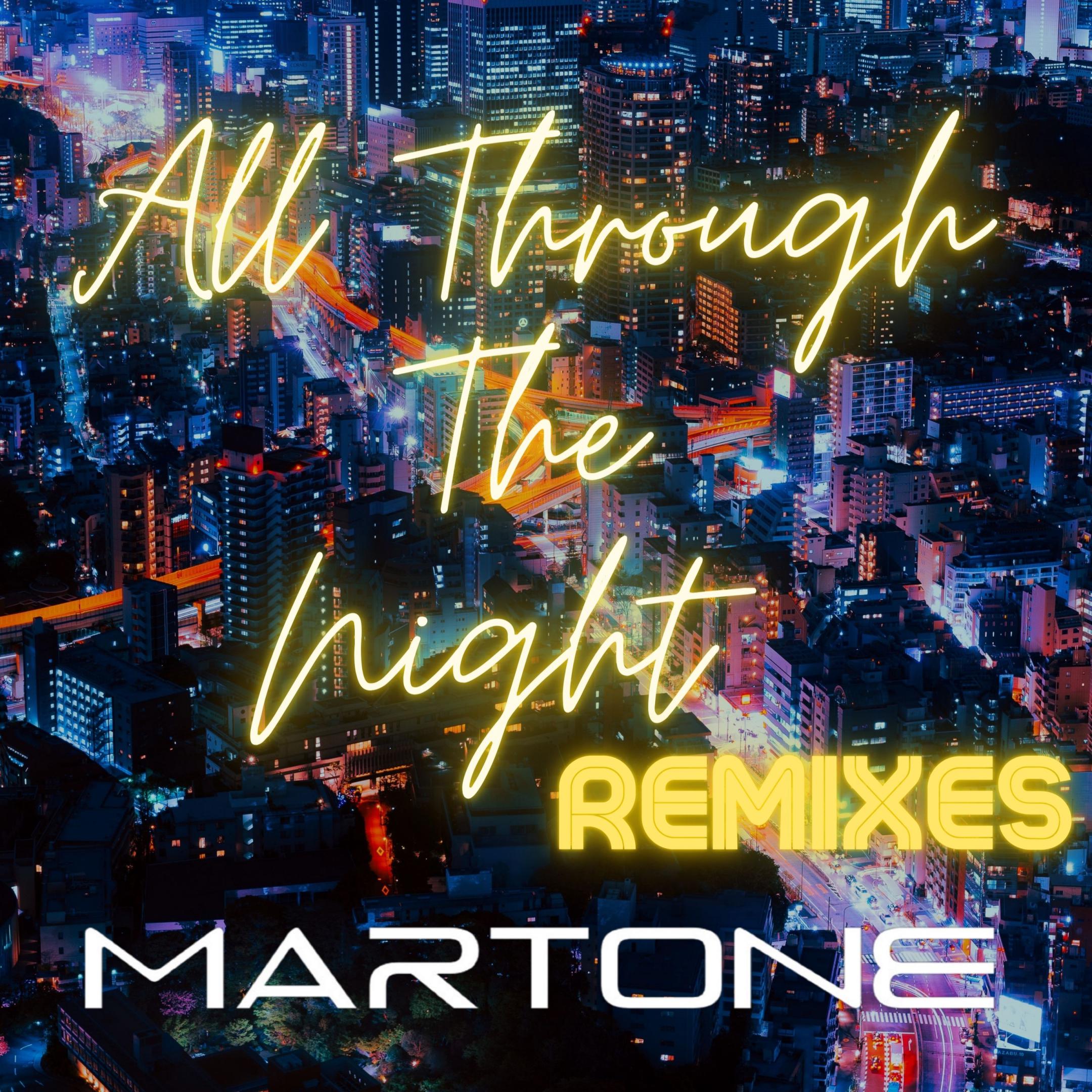 Martone、Duce - All Through The Night (Headboard Remix)