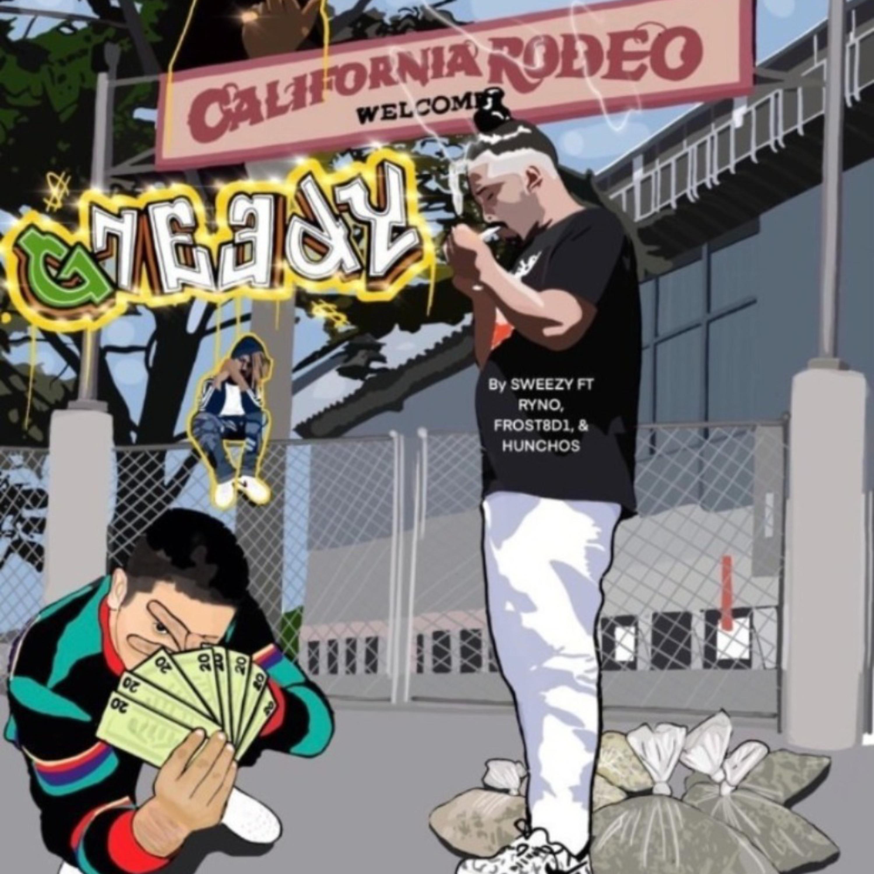Hunchos、Sweezy、Rynoburry - Greedy (Explicit)