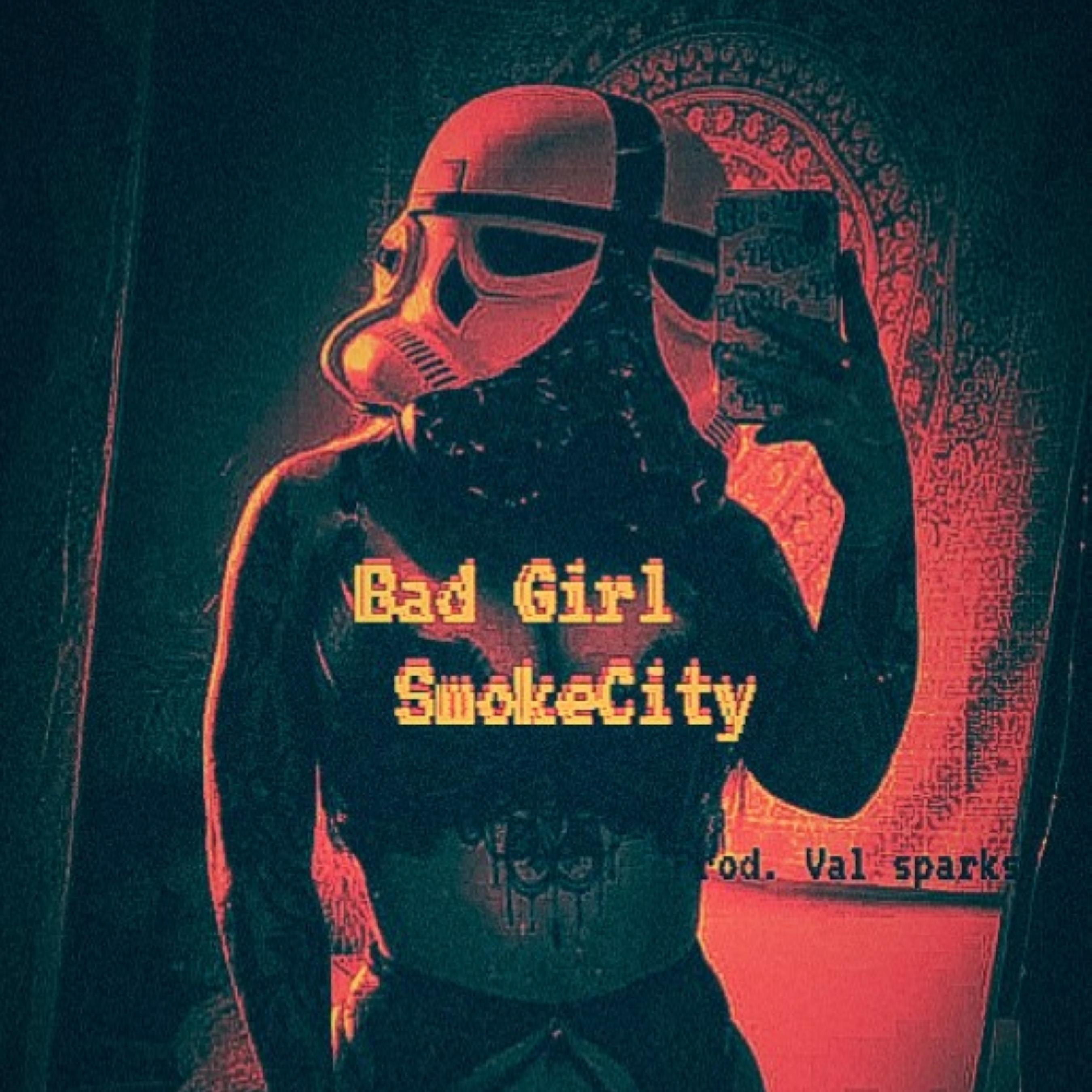 The First Smokecity、Ojay、Fax、Jarvy Jay - Bad Girl (feat. Ojay Fax & Jarvy Jay)(Explicit)