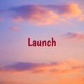 Launch