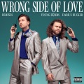 Wrong Side Of Love (Over Easy Remix|Explicit)