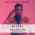 desire - Break and loose