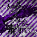 Across The Border＜初回盤B＞