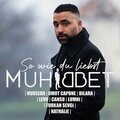 Muhabbet - Traurige Welt