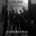 Erkustyle、La Banda Loca - SANGRE FRIA (feat. LA BANDA LOCA)(Explicit)