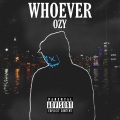 Whoever (Explicit)