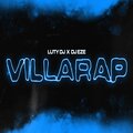 Luty DJ、DJ Eze - Villarap (Explicit)(feat. Dj Eze版)