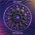 Jvnk、Danny Time - Get Enuff (feat. Danny Time)