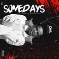 BhadBoi OML - Somedays (Explicit)