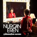 Nurcan Eren、Sezen Aksu - Çalamadım Sazımı