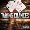 Taking Chances (Explicit)