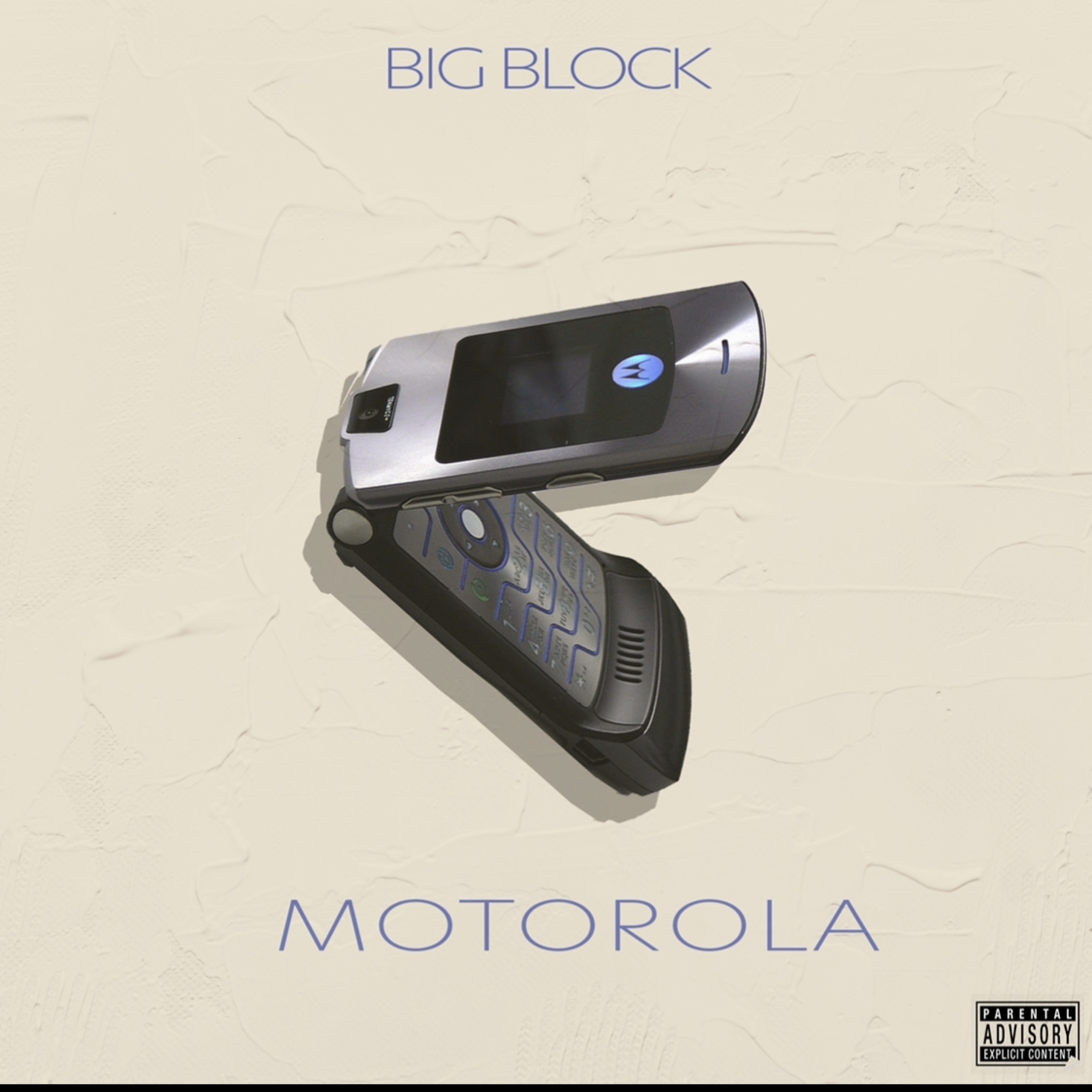 Big Block - Motorola (Explicit)