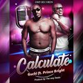 Guchi、Emmanuel Armah、Prince Bright - Calculate