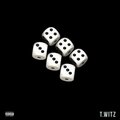 T. Witz - 777 (Keep Winning)(Explicit)