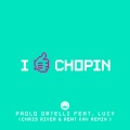 I Like Chopin (feat. Lucy)(Chris River & Reat Kay Remix)