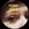 Prendo senza chiedere