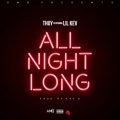 All Night Long (feat. Lil Kev)(Explicit)