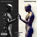 Perspective (feat. Luix & Dax)(Explicit)