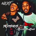 Teezie ThaGawd、YK Osiris - Next (feat. YK Osiris)(Explicit)