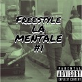 Freestyle La Mentale#1