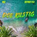 ABZ、Jeffrey Fly - Doe Rustig (feat. Jeffrey Fly)