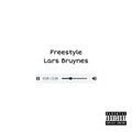 Lars Bruynes - Freestyle (Explicit)