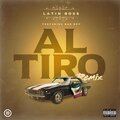 89、Latin Boss、Bad Boy - Al Tiro (feat. Latin Boss & Bad Boy)(Remix|Explicit)