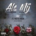 Aiden、NSD、ABZ - Als Mij (feat. NSD & Aiden)