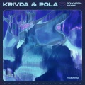 KRIVDA、POLA - Polynesia