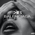 Balenciaga (Explicit)