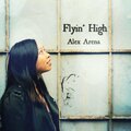 Claire Arena - Flyin' High