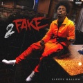 2 Fake (Explicit)