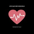 Don Danso、Yvng G - Stuck in My Feelings (feat. Yvng G)(Explicit)