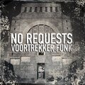 No Requests - Dreaming of the Funky