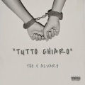 Tutto Chiaro (feat. Alvaro & YBN Gotti)(Explicit)