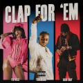 Clap For 'Em (Explicit)