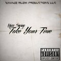 Take Your Time (Explicit)
