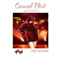 Casual Flirt (feat. Tien Nguyen)(Acoustic)