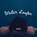 Sesch - Weiter laufen (Explicit)