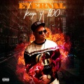 Eternal - Keep It 100 (Explicit)