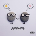 Friends (Explicit)